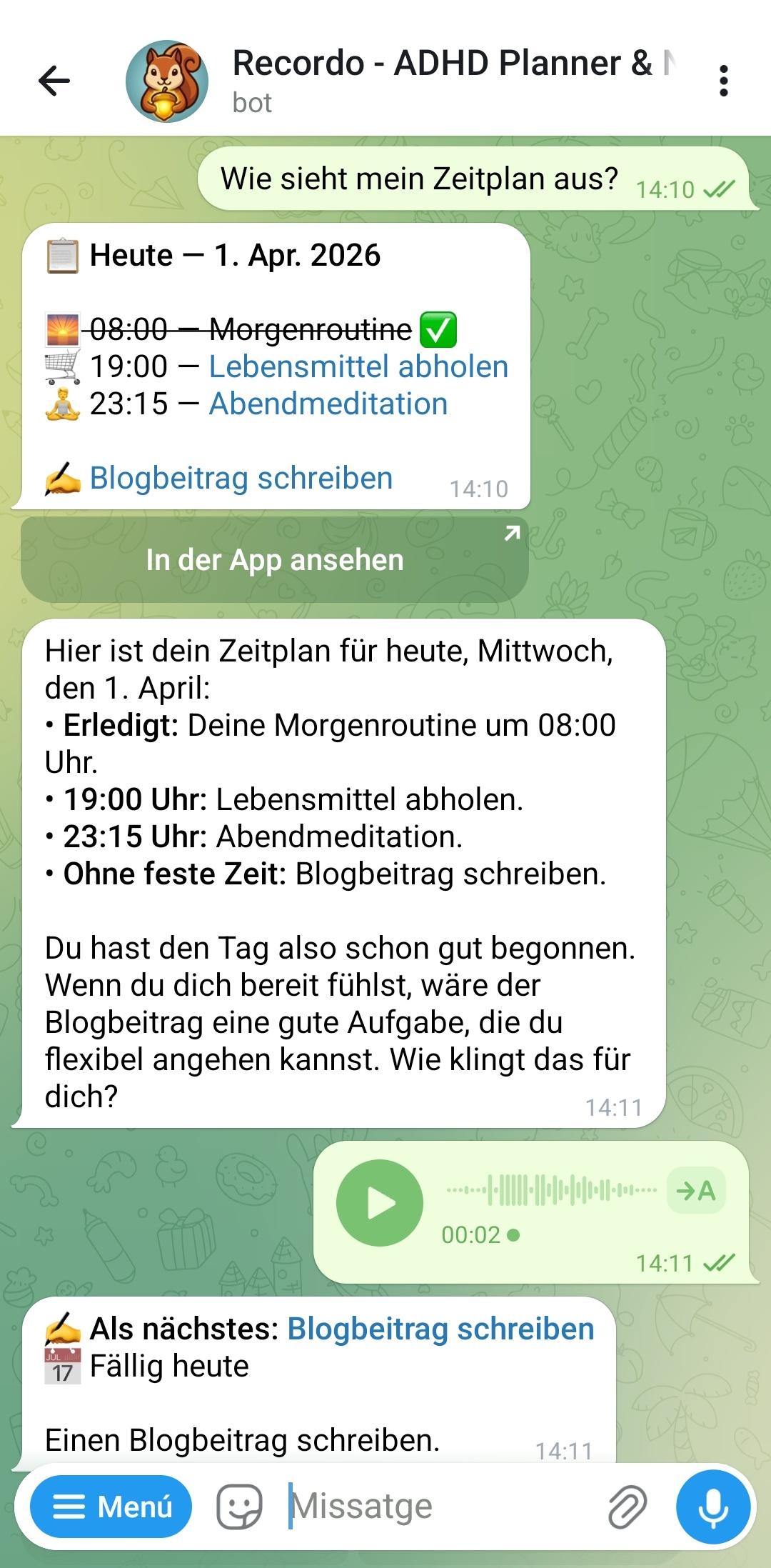 Telegram-Chat mit Recordo Bot zeigt eine Tagesplan-Karte für den 1. April 2026 mit zeitgebundenen Aufgaben wie Morgenroutine erledigt, Lebensmittel abholen um 19:00, Abendmeditation um 23:15 und Blogbeitrag schreiben ohne feste Zeit - Bot schlägt vor, womit man anfangen soll