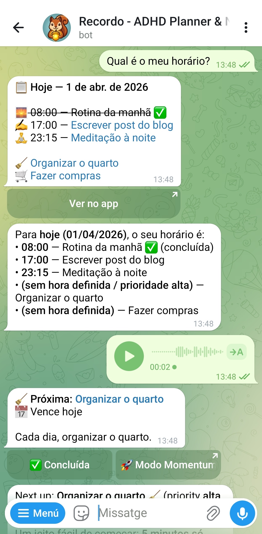 Chat do Telegram com o bot Recordo mostrando um cartão de agenda diária para 1 de abril de 2026 com tarefas como Rotina da manhã concluída, Buscar as compras às 19:00, Meditação noturna às 23:15 e Escrever post do blog sem horário fixo - bot sugere por onde começar