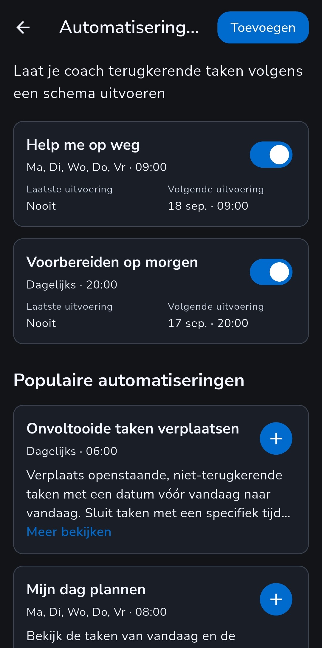 Lijst met Recordo Automatiseringen waarin Voorbereiden op morgen en Help me op weg aanstaan, zonder eerdere uitvoeringen