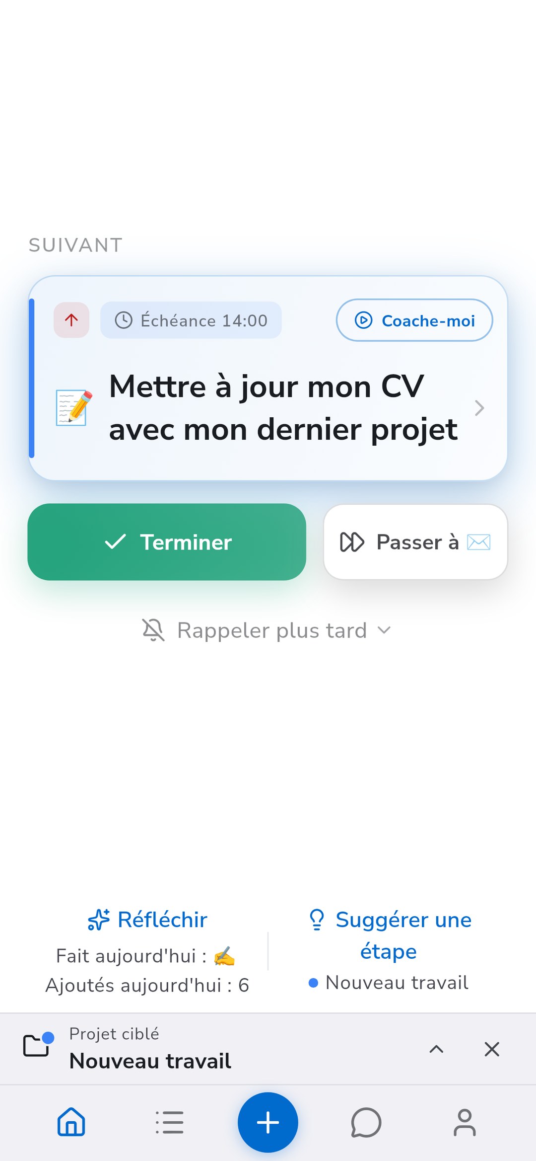 L’accueil de Recordo avec un projet ciblé : la prochaine tâche du projet emploi et la barre de focus