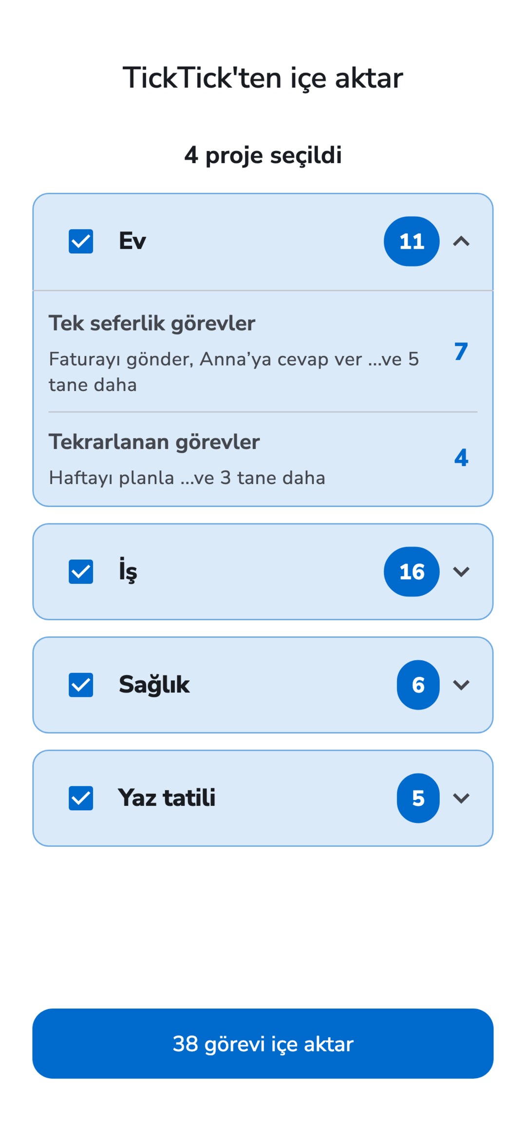 Recordo'nun TickTick'ten içe aktar ekranı: görev sayılarıyla dört TickTick listesi, hepsi seçili, ilki açık ve tek seferlik ile tekrarlayan görevleri gösteriyor, altta 38 görevi içe aktar düğmesi.
